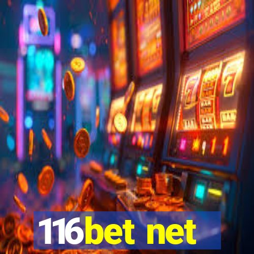 116bet net